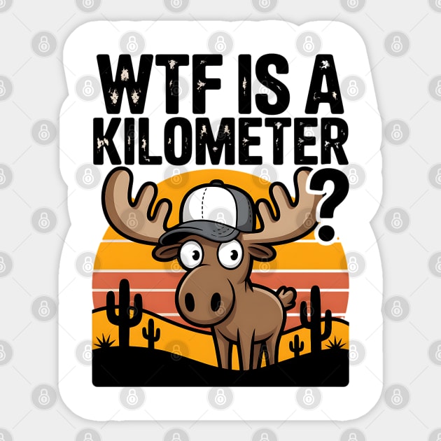 WTF is a kilometer Sticker by UrbanLifeApparel